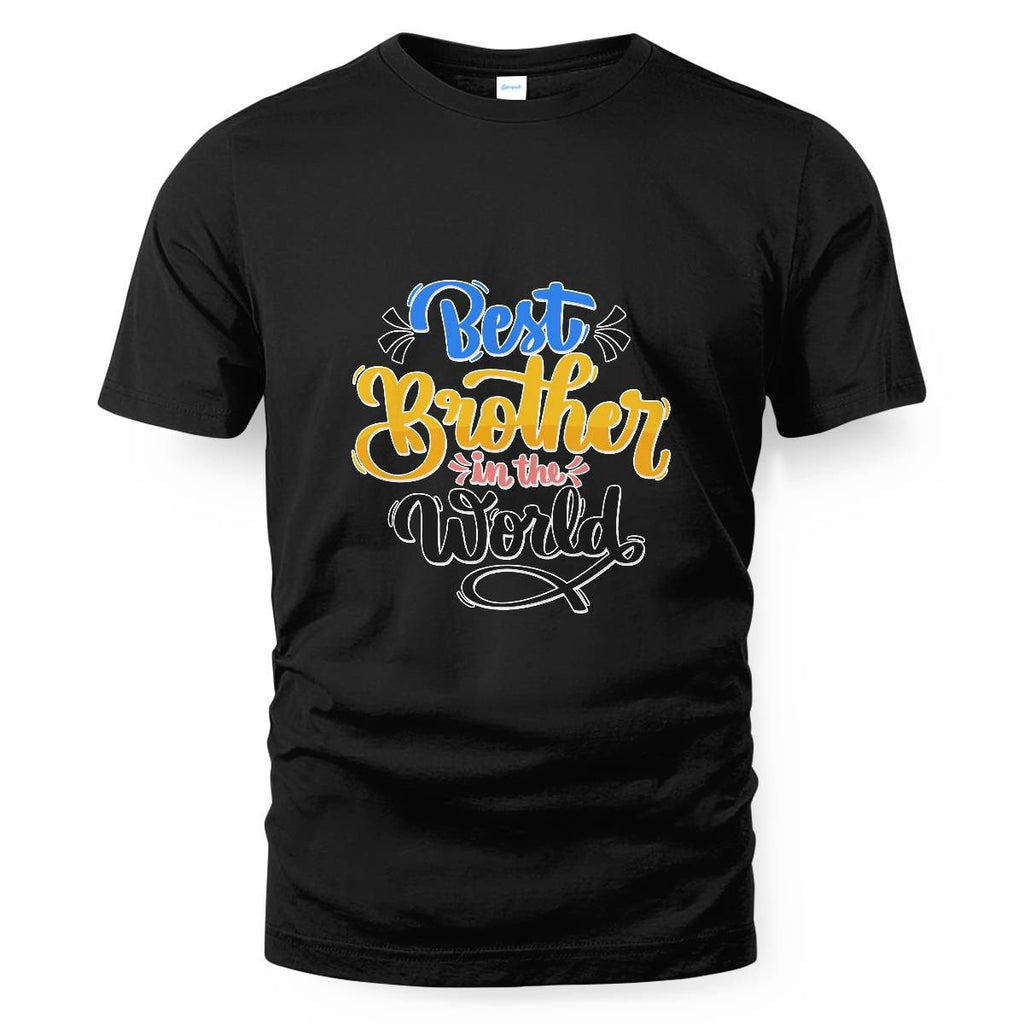 Brother Quote - Best Brother in The World T-shirt
