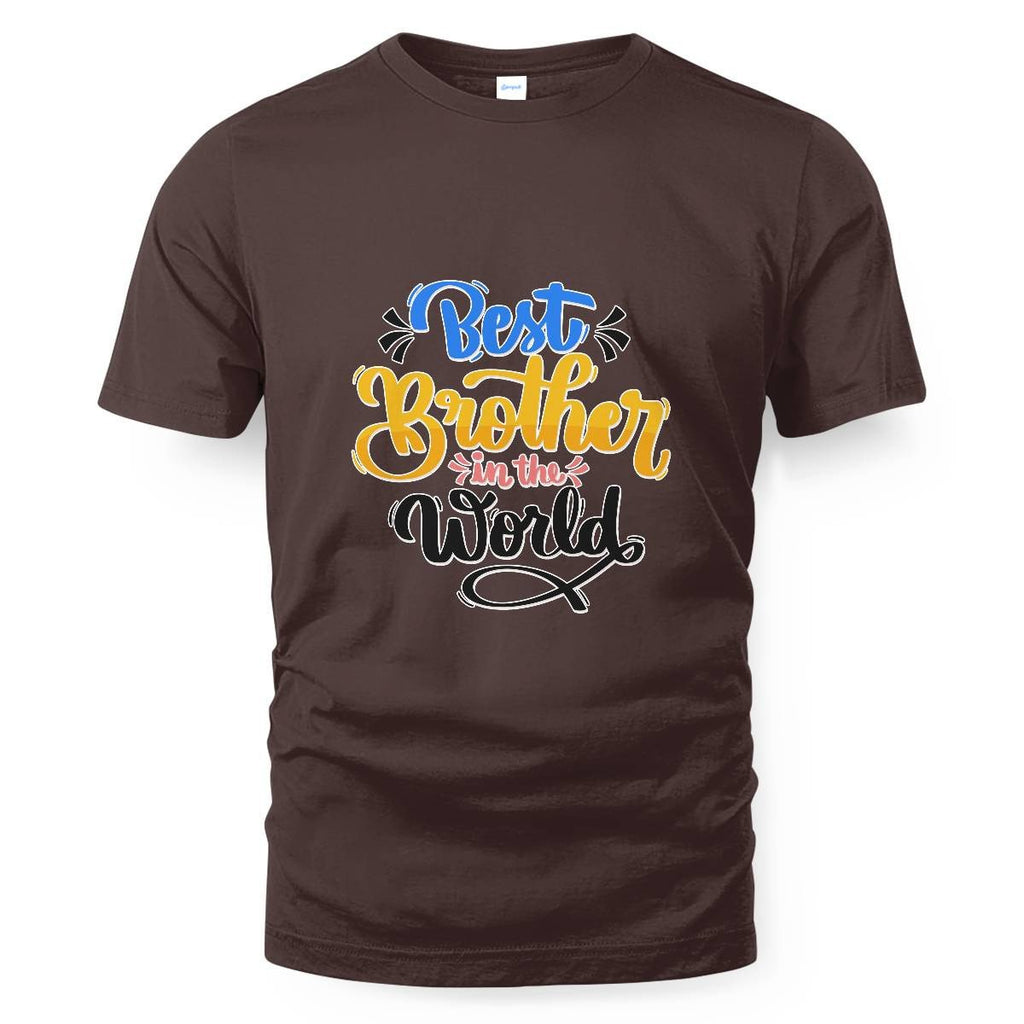 Brother Quote - Best Brother in The World T-shirt